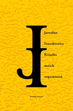 Książka moich wspomnień - Jarosław Iwaszkiewicz [KSIĄŻKA]