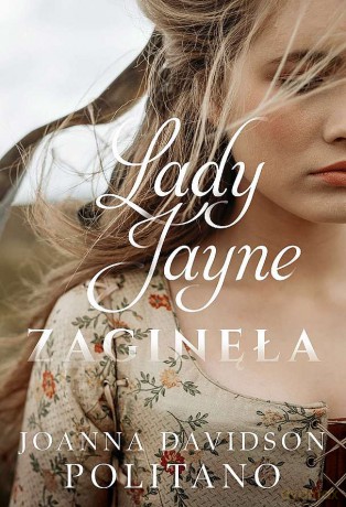 Lady Jayne zaginęła - Joanna Davidson Politano [KSIĄŻKA]