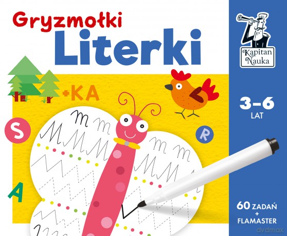 Literki. Gryzmołki. Kapitan Nauka - Bożena Dybowska, Justyna Perkuszewska-Staniszewska [KSIĄŻKA]
