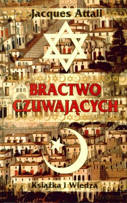 Bractwo Czuwających (twarda) - Jacques Attali [KSIĄŻKA]