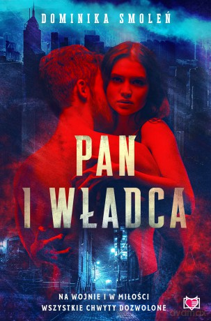 Pan i władca - Dominika Smoleń [KSIĄŻKA]