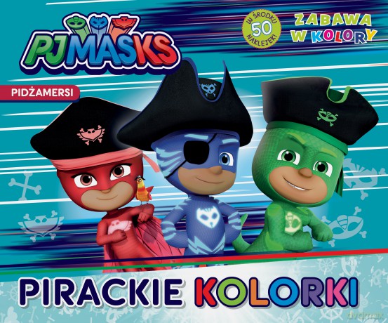 Pirackie kolorki. Zabawa w kolory. PJ Masks [KSIĄŻKA]
