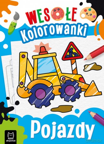 Pojazdy. Wesołe kolorowanki [KSIĄŻKA]