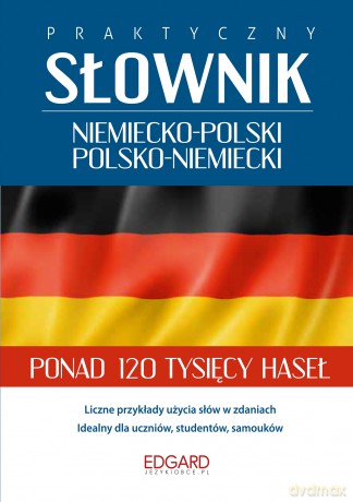Praktyczny słownik niemiecko-polski, polsko-niemiecki [KSIĄŻKA]