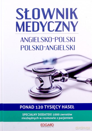 Słownik medyczny. Angielsko-polski, polsko-angielski - Anna Słomczewska [KSIĄŻKA]