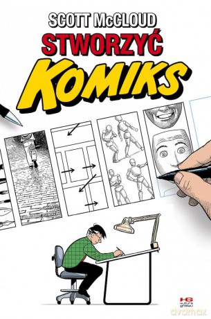 Stworzyć komiks - Scott McCloud [KOMIKS]