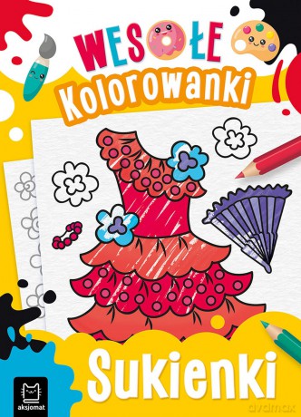 Sukienki. Wesołe kolorowanki [KSIĄŻKA]