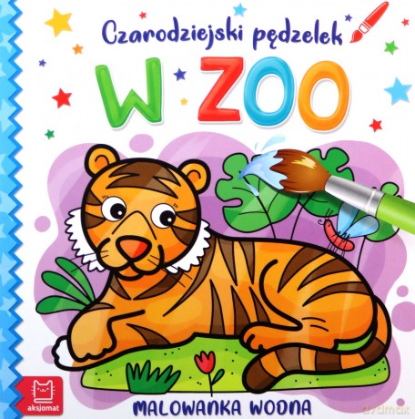 W zoo. Czarodziejski pędzelek. Malowanka wodna [KSIĄŻKA]