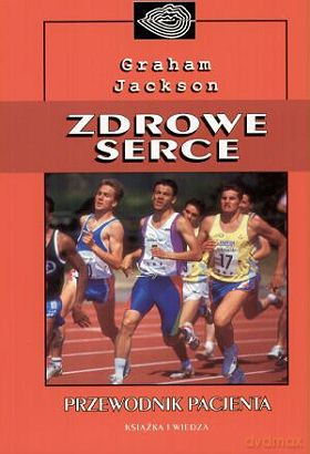 Zdrowe Serce - Graham Jackson [KSIĄŻKA]