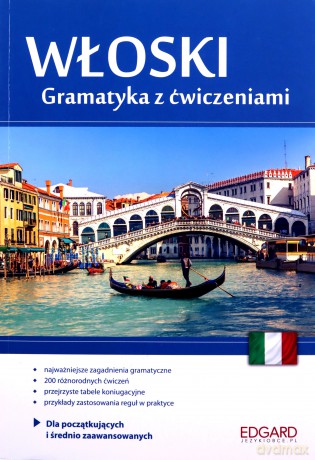 Włoski. Gramatyka z ćwiczeniami - Anna Wieczorek [KSIĄŻKA]