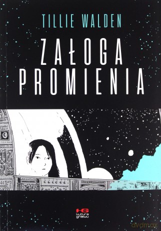 Załoga promienia - Tillie Walden [KOMIKS]