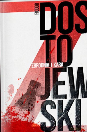 Zbrodnia i kara - Fiodor Dostojewski [KSIĄŻKA]