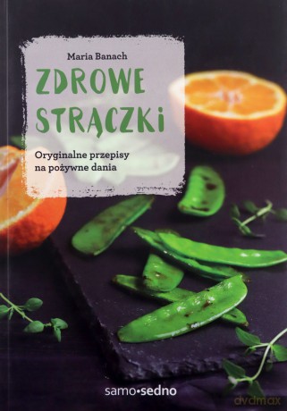 Zdrowe strączki - Maria Banach [KSIĄŻKA]