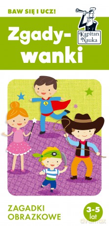 Zgadywanki. Zagadki obrazkowe. Kapitan Nauka - Monika Sobkowiak [KSIĄŻKA]
