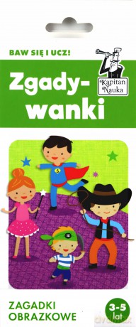Zgadywanki. Zagadki obrazkowe. Kapitan Nauka - Monika Sobkowiak [KSIĄŻKA]