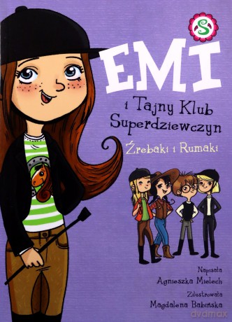 Źrebaki i rumaki. Emi i Tajny Klub Superdziewczyn (Tom 5) - Agnieszka Mielech [KSIĄŻKA]