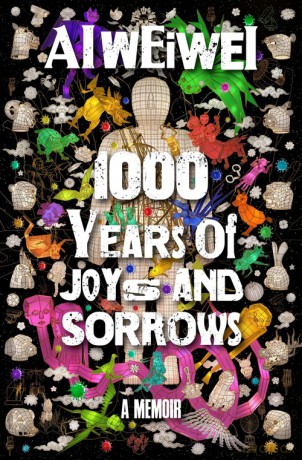1000 Years of Joys and Sorrows - Ai Weiwei [KSIĄŻKA]