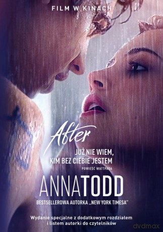 After 2 Już nie wiem, kim bez ciebie jestem - Anna Todd [KSIĄŻKA]