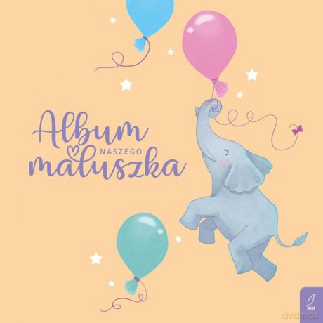 Album naszego maluszka [KSIĄŻKA]