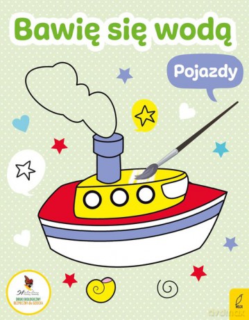 Bawię się wodą Pojazdy [KSIĄŻKA]