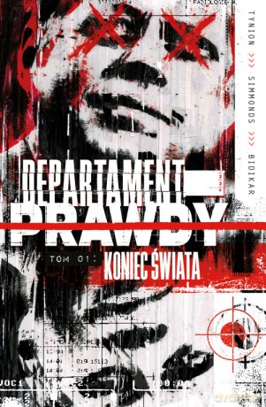 Departament prawdy (Tom 1) Koniec świata - Janion Tynion IV, Martin Simmonds [KOMIKS]