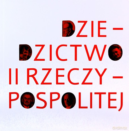 Dziedzictwo II Rzeczypospolitej [KSIĄŻKA]