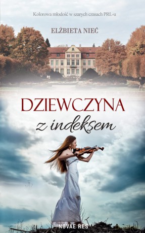 Dziewczyna z indeksem - Elżbieta Nieć [KSIĄŻKA]