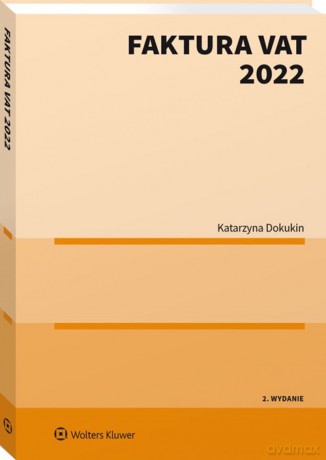 Faktura VAT 2022 - Dokukin Katarzyna [KSIĄŻKA]