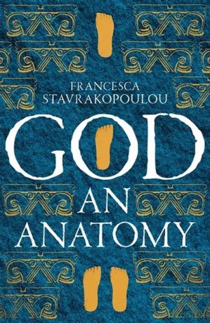God: An Anatomy - Francesca Stavrakopoulou [KSIĄŻKA]