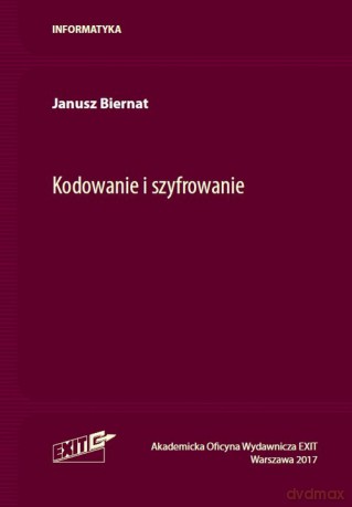 Kodowanie i szyfrowanie - Janusz Biernat [KSIĄŻKA]