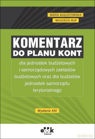 Komentarz do planu kont dla jed.bud /JBK1453 - Augustowska Maria, Rup Wojciech [KSIĄŻKA]