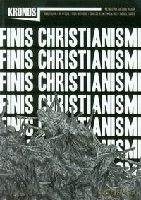 Kronos 4/2013 Finis Christianismi [KSIĄŻKA]