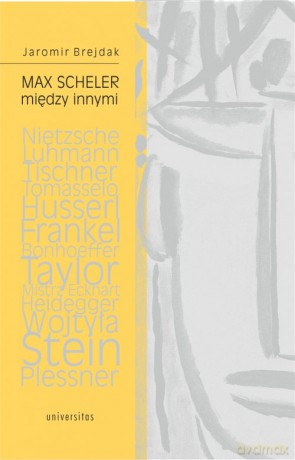Max Scheler między innymi - Jaromir Brejdak [KSIĄŻKA]