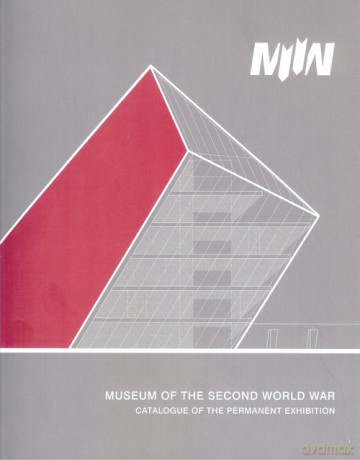 Muzeum II Wojny Światowej katalog wystawy głównej wersja angielska [KSIĄŻKA]