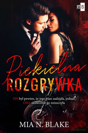 Piekielna rozgrywka - Mia N. Blake [KSIĄŻKA]
