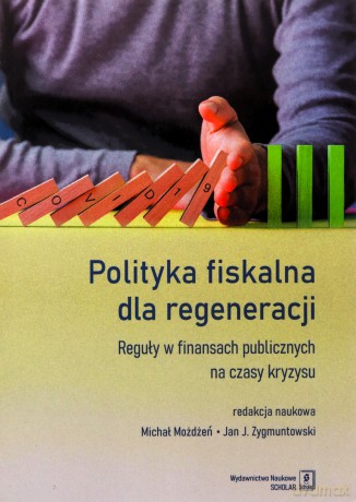 Polityka fiskalna dla regeneracji [KSIĄŻKA]