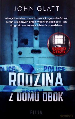 Rodzina z domu obok - John Glatt [KSIĄŻKA]