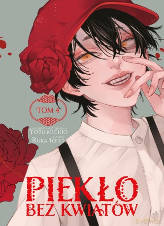 Piekło bez kwiatów (Tom 4) - Yoru Michio [KOMIKS]