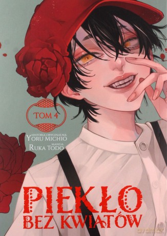 Piekło bez kwiatów (Tom 4) - Yoru Michio [KOMIKS]