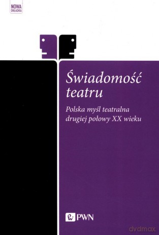 Świadomość teatru [KSIĄŻKA]