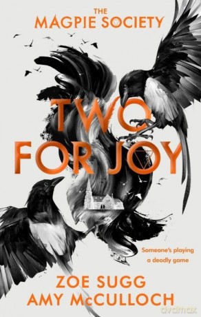 The Magpie Society Two for Joy - Zoe Sugg, Amy McCulloch [KSIĄŻKA]
