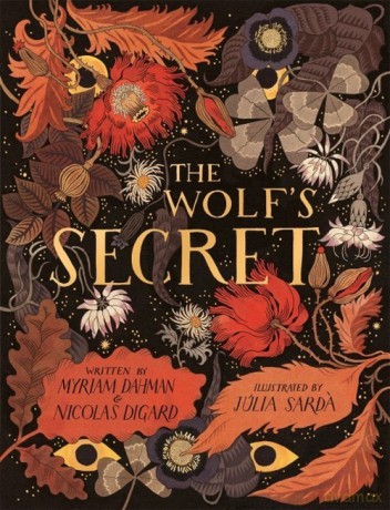 The Wolf's Secret - Myriam Dahman, Nicolas Digard [KSIĄŻKA]