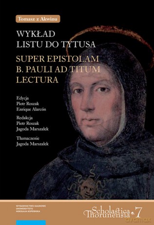 Tomasz z Akwinu Wykład Listu do Tytusa [KSIĄŻKA]