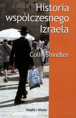 Historia Współczesnego Izraela - Colin Shindler [KSIĄŻKA]