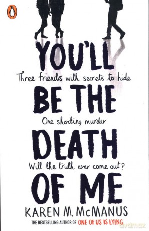 You'll Be the Death of Me - Karen M. McManus [KSIĄŻKA]