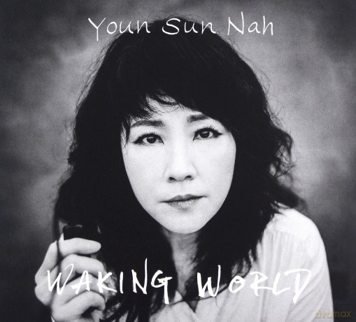 Youn Sun Nah: Waking World [CD]