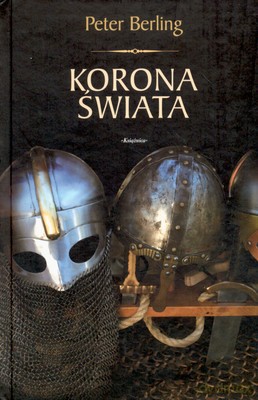 Korona Świata (twarda) - Peter Berling [KSIĄŻKA]