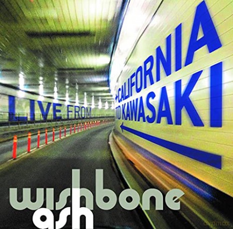 Wishbone Ash: California To Kawasaki - A Roadworks Journey [2CD]