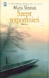 Szept Wspomnień Miniatura - Maria Venturi [KSIĄŻKA]
