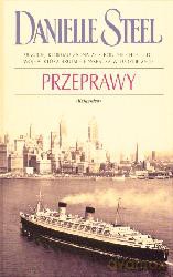 Przeprawy Miniatura - Danielle Steel [KSIĄŻKA]